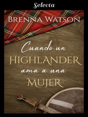 cover image of Cuando un highlander ama a una mujer